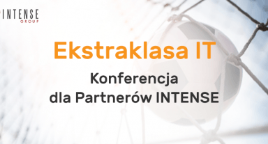 VI Konferencja dla Partnerów INTENSE - Ekstraklasa IT